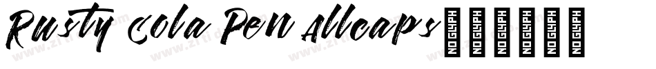 Rusty Cola Pen Allcaps字体转换